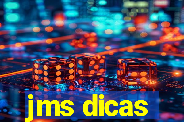 jms dicas